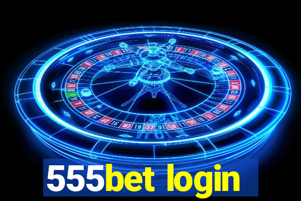 555bet login